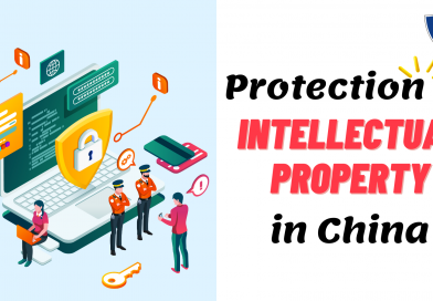 Protection of Intellectual Property in China